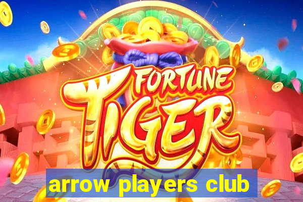 arrow players club